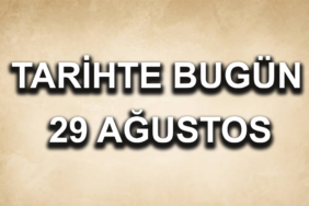 Tarihte-bugun-29-Agustos-featured