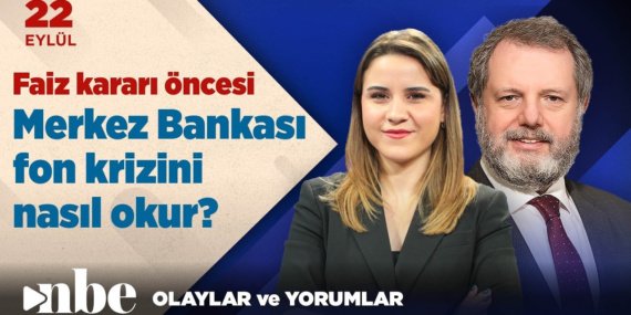 Fon-Krizi-Merkez-Bankasinin-Faiz-Kararini-Nasil-Etkiler-Ekonomi-Masasi-22-Eylul-featured