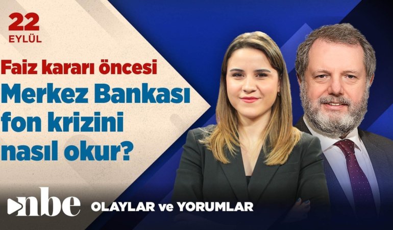 Fon Krizi Merkez Bankasının Faiz Kararını Nasıl Etkiler? | Ekonomi Masası | 22 Eylül