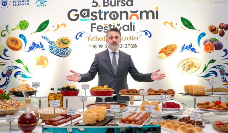 Uluslararası 5. Bursa Gastronomi Festivali "Fetheden Lezzetler"le geliyor